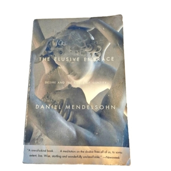 The Elusive Embrace: Desire and The Riddle Of Identity by Daniel Mendelsohn Book - Picture 1 of 8